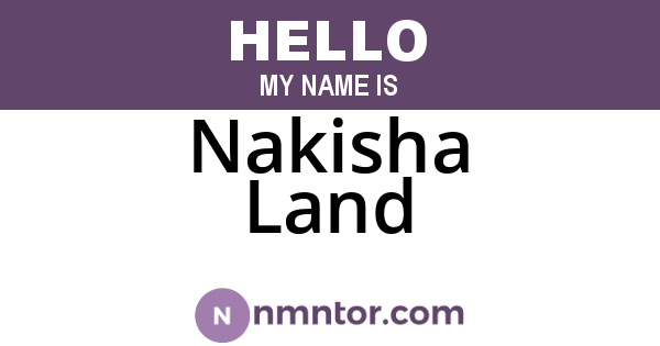 Nakisha Land