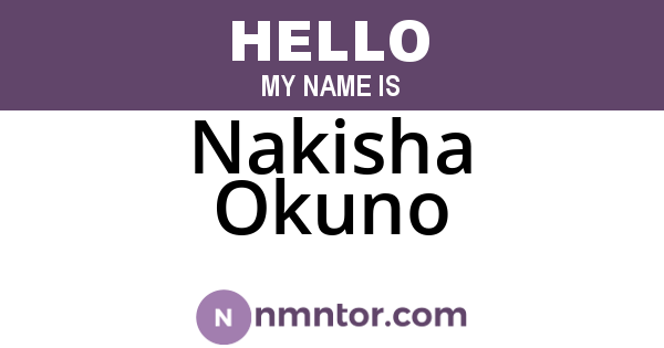 Nakisha Okuno