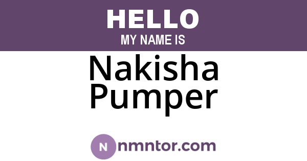 Nakisha Pumper