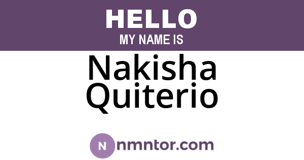 Nakisha Quiterio