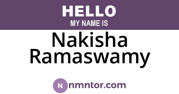 Nakisha Ramaswamy