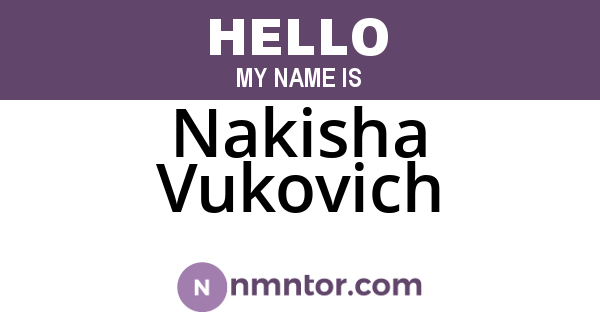 Nakisha Vukovich