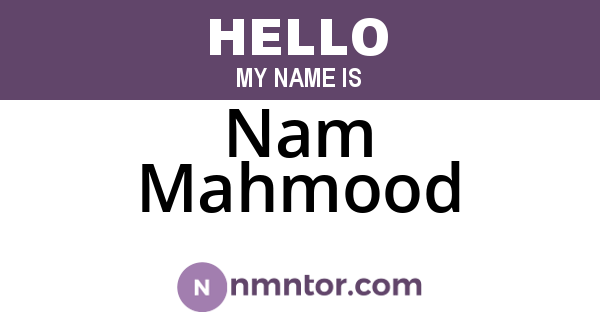 Nam Mahmood