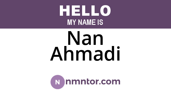 Nan Ahmadi