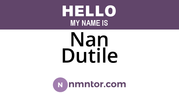 Nan Dutile