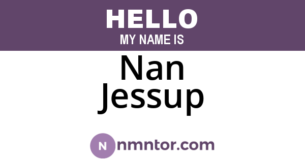 Nan Jessup