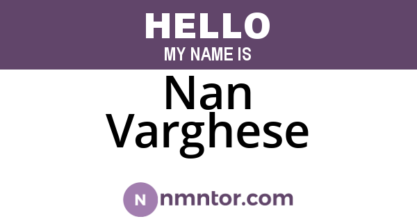 Nan Varghese