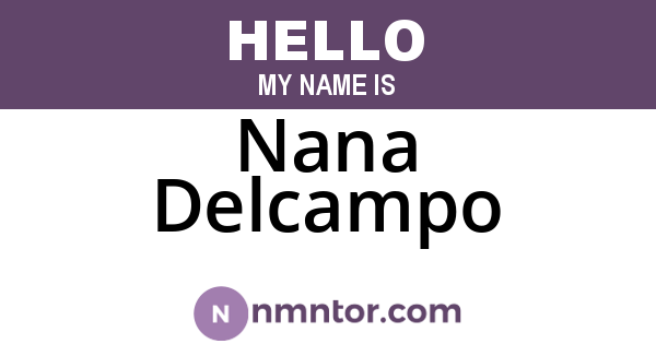 Nana Delcampo