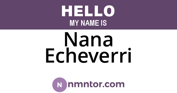 Nana Echeverri