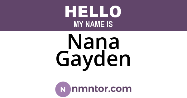 Nana Gayden