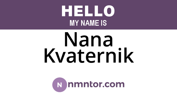 Nana Kvaternik
