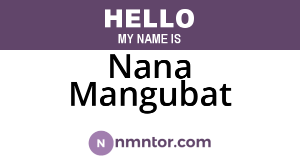 Nana Mangubat