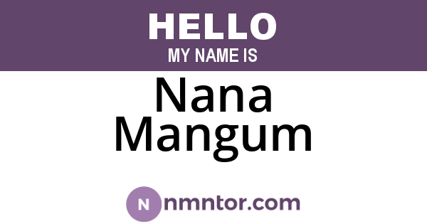 Nana Mangum