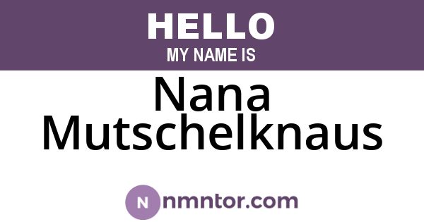 Nana Mutschelknaus