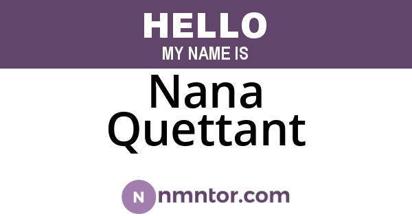 Nana Quettant