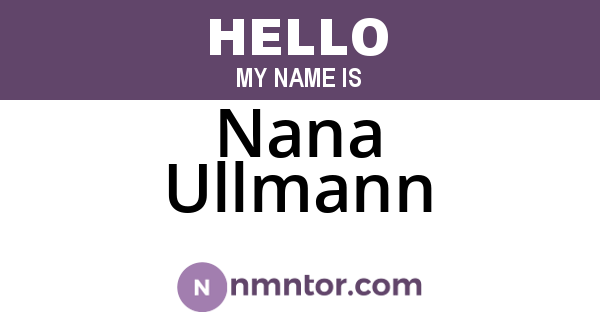 Nana Ullmann