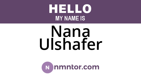 Nana Ulshafer
