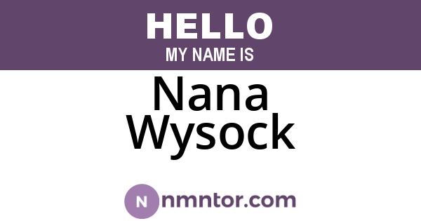 Nana Wysock