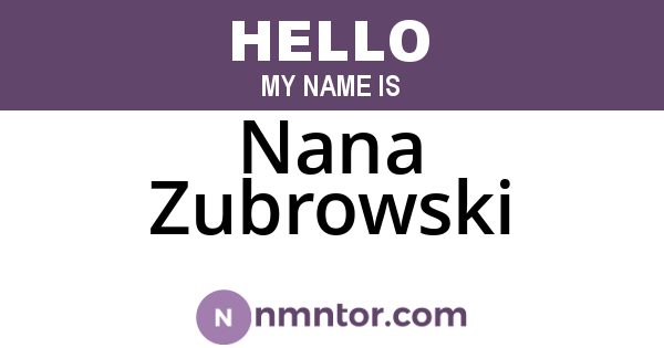Nana Zubrowski