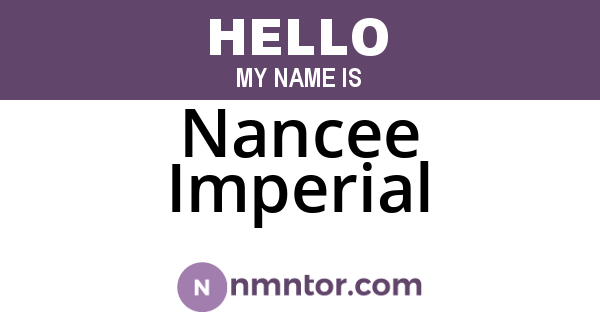 Nancee Imperial