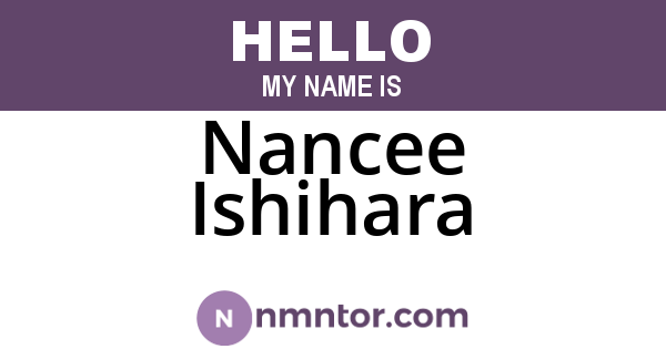 Nancee Ishihara