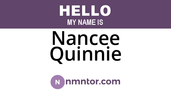 Nancee Quinnie