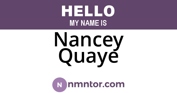 Nancey Quaye