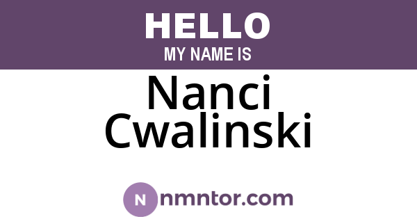Nanci Cwalinski