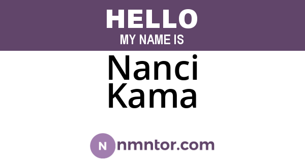 Nanci Kama