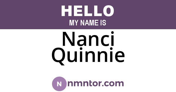Nanci Quinnie