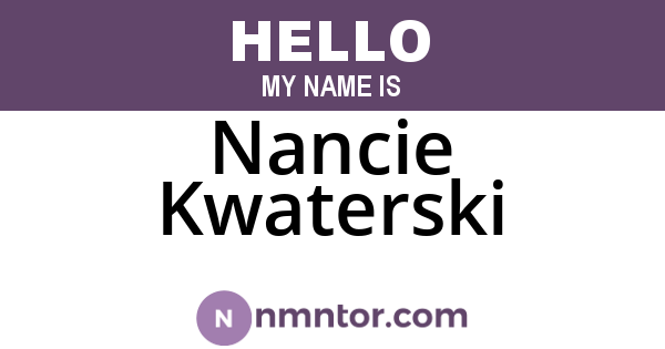 Nancie Kwaterski