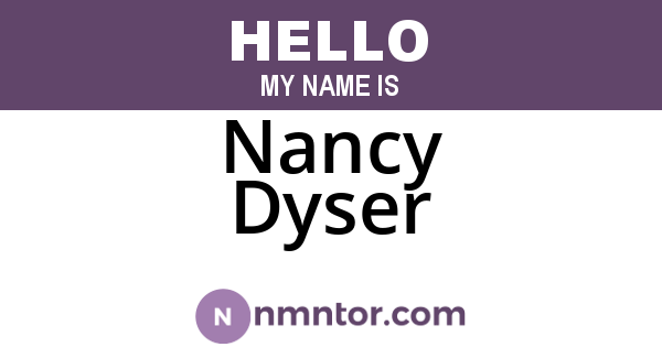 Nancy Dyser