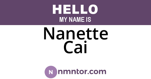 Nanette Cai