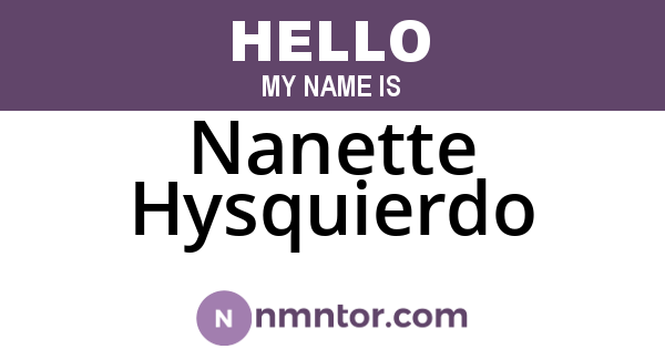 Nanette Hysquierdo