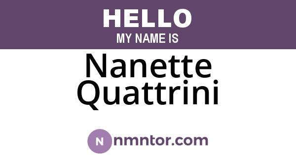 Nanette Quattrini