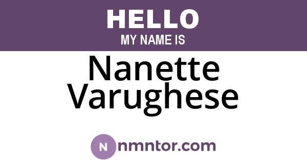 Nanette Varughese