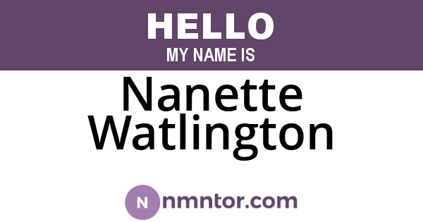Nanette Watlington