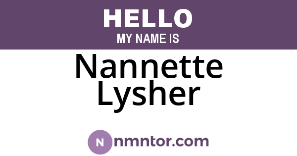 Nannette Lysher