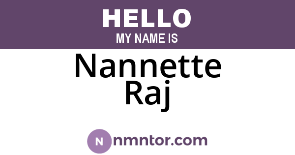Nannette Raj