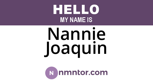 Nannie Joaquin