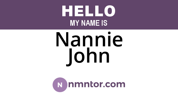 Nannie John