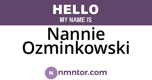 Nannie Ozminkowski