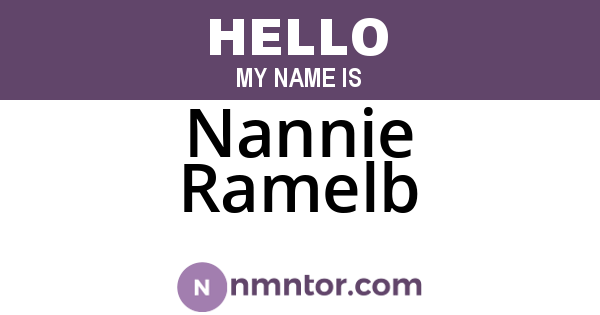 Nannie Ramelb