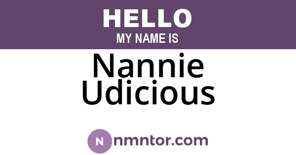 Nannie Udicious