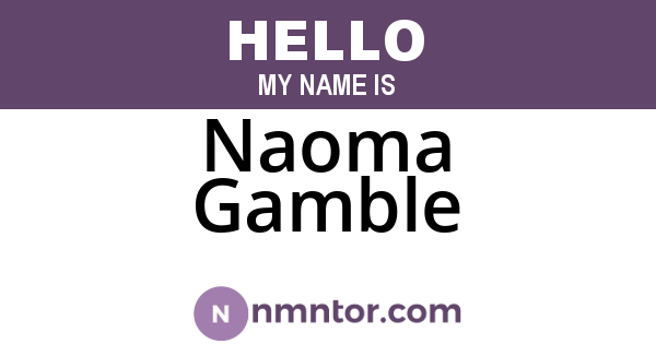 Naoma Gamble