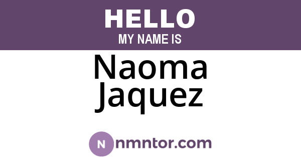 Naoma Jaquez