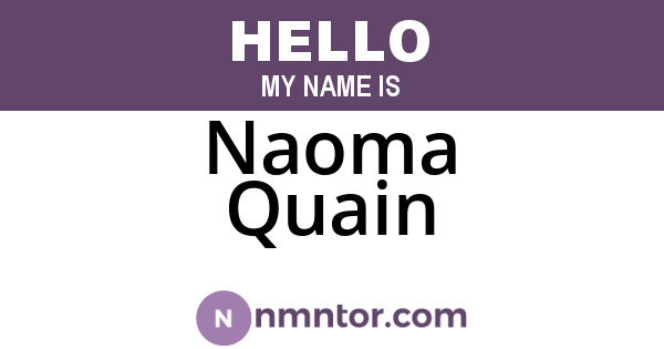 Naoma Quain