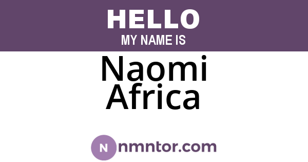 Naomi Africa