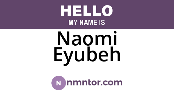 Naomi Eyubeh