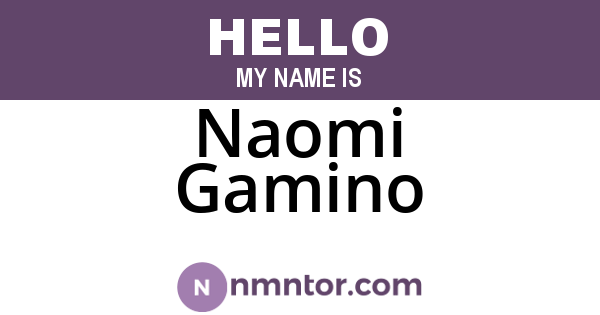Naomi Gamino